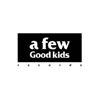 厂牌精选 | A Few Good Kids Records