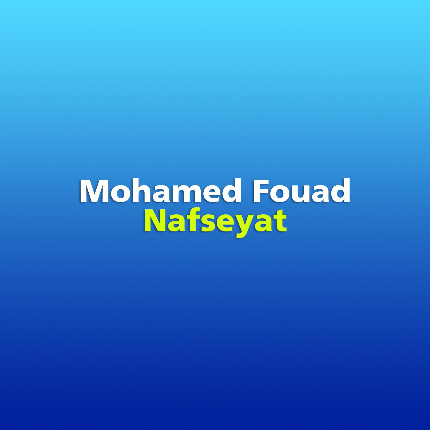 Mohamed Fouad - Nafseyat