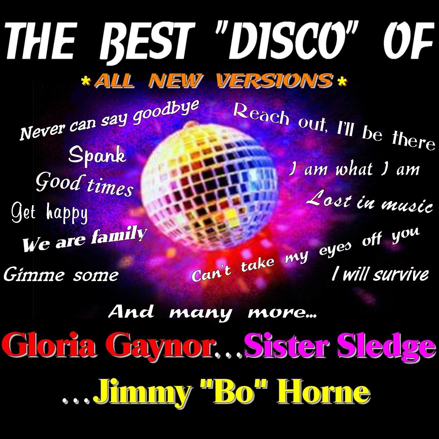 The Best Disco of Gloria Gaynor, Sister Sledge and Jimmy "Bo" Horne (All New Versions)专辑