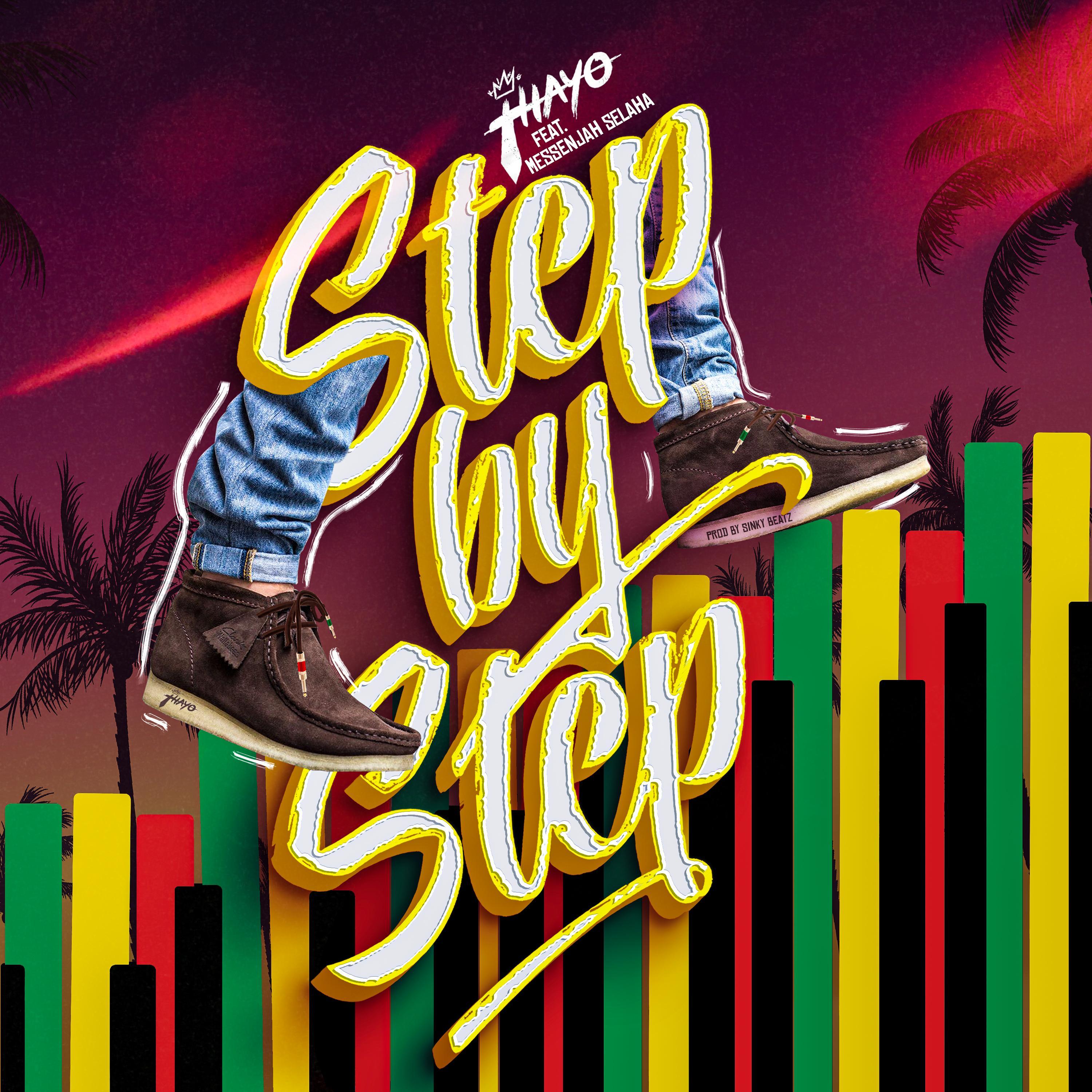 Step by Step (feat. Messenjah Selah)
