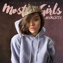 Most Girls (Acoustic)专辑