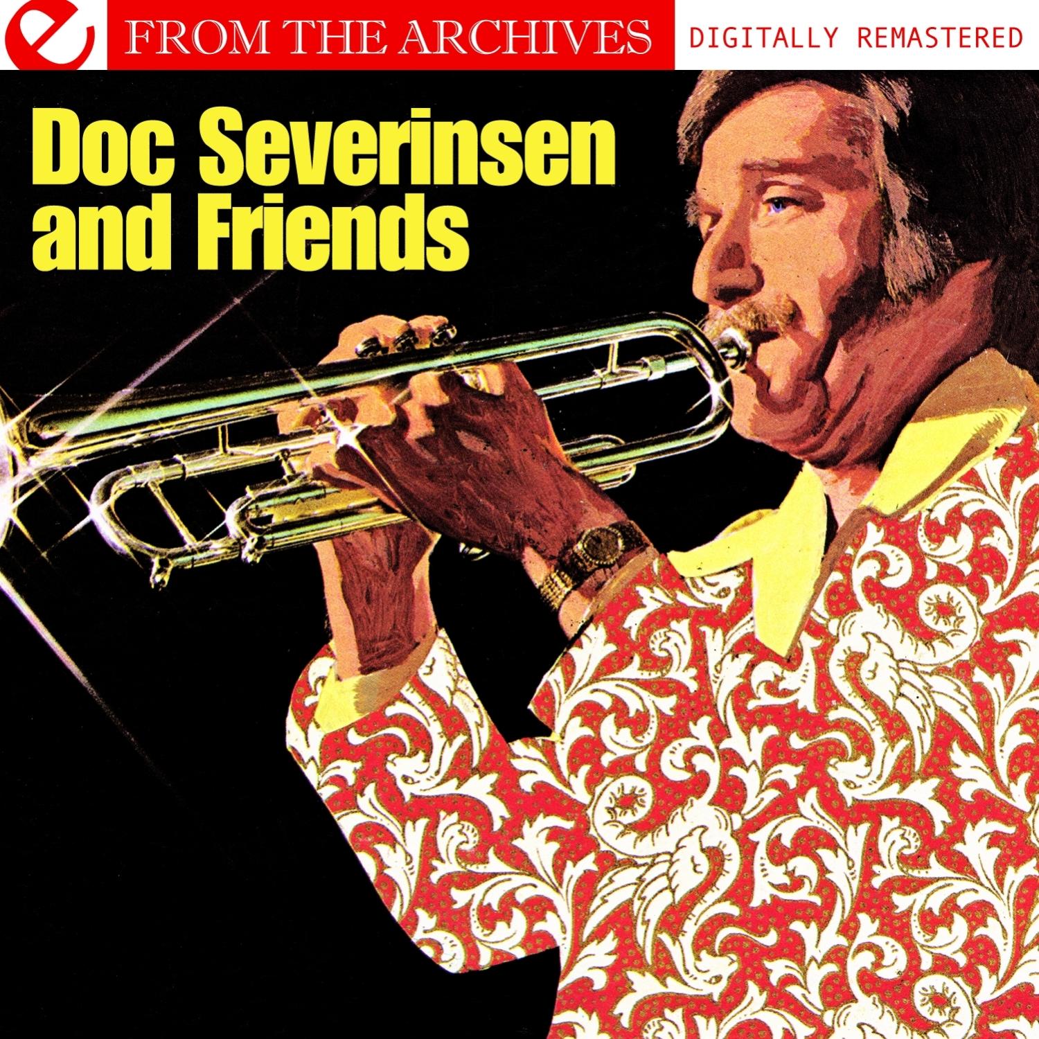 Doc Severinsen And Friends - From The Archives (Digitally Remastered)