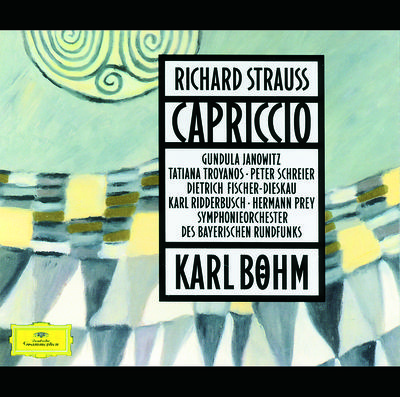 Symphonieorchester des Bayerischen Rundfunks - Capriccio Op.85 / 9. Szene:Er ist heroisch und hochdramatisch