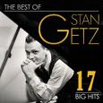 The Best of Stan Getz. 17 Big Hits