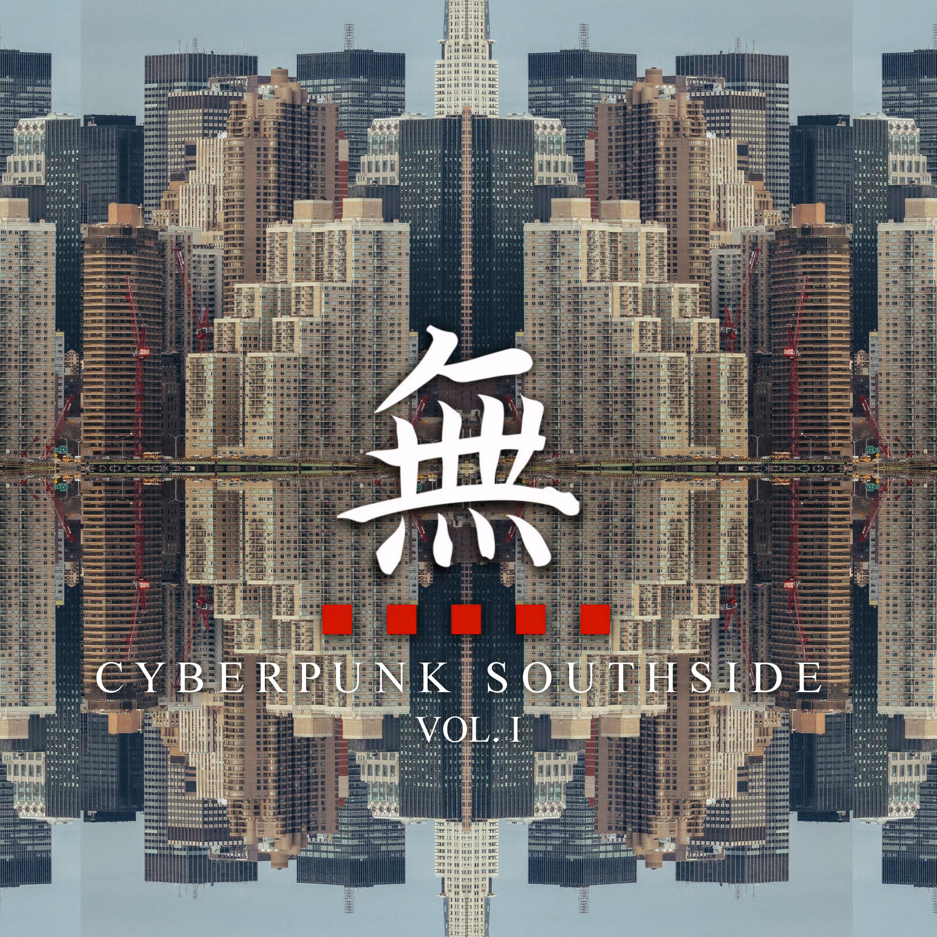 Cyberpunk Southside, Vol. I