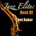 Jazz Elite: Best Of Chet Baker