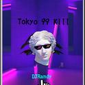 Tokyo 99 kill专辑