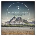 We Get High Together专辑