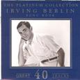 The Platinum Collection - Irving Berlin / Song Book