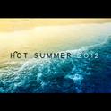 Hot Summer 2012专辑