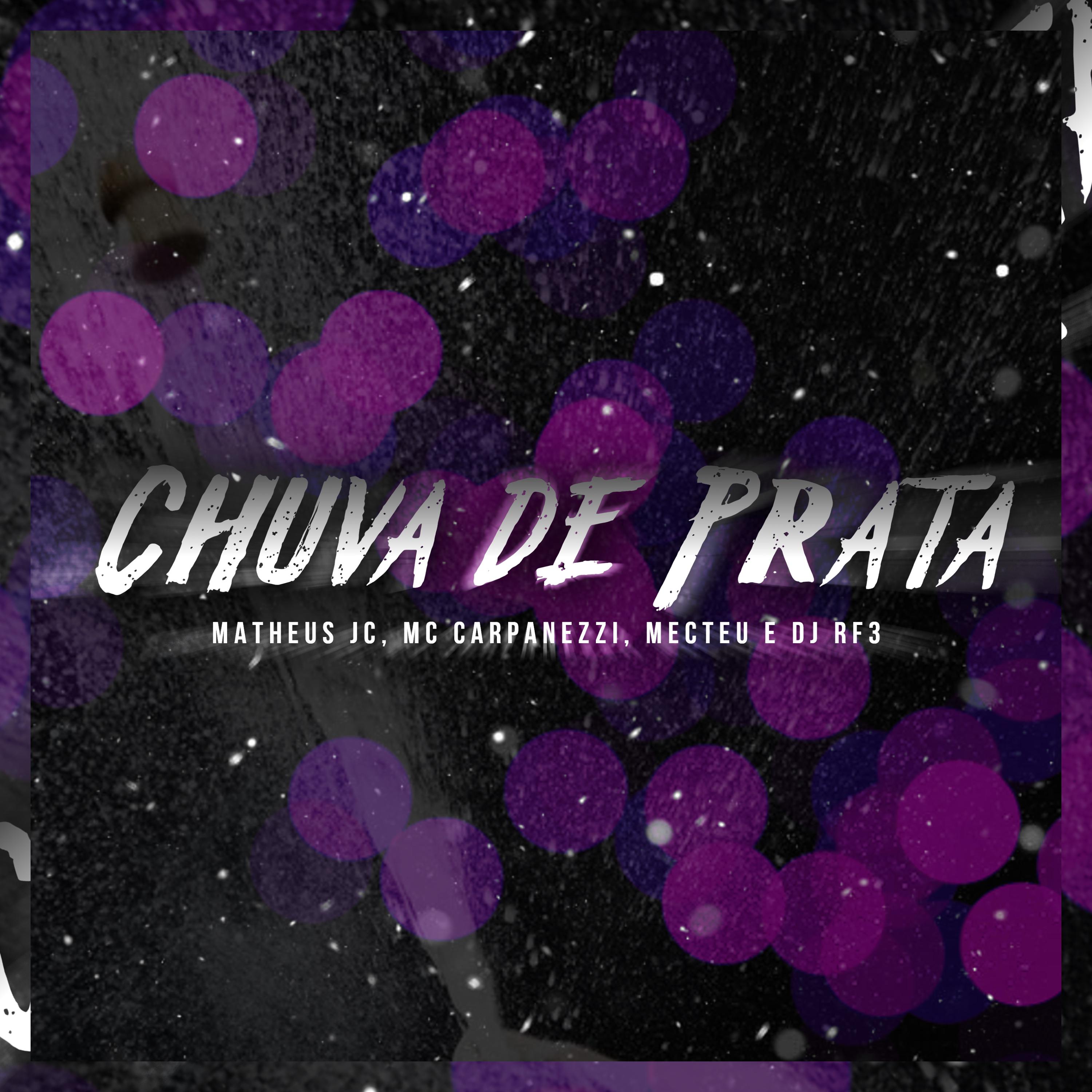 Matheus JC - Chuva de Prata