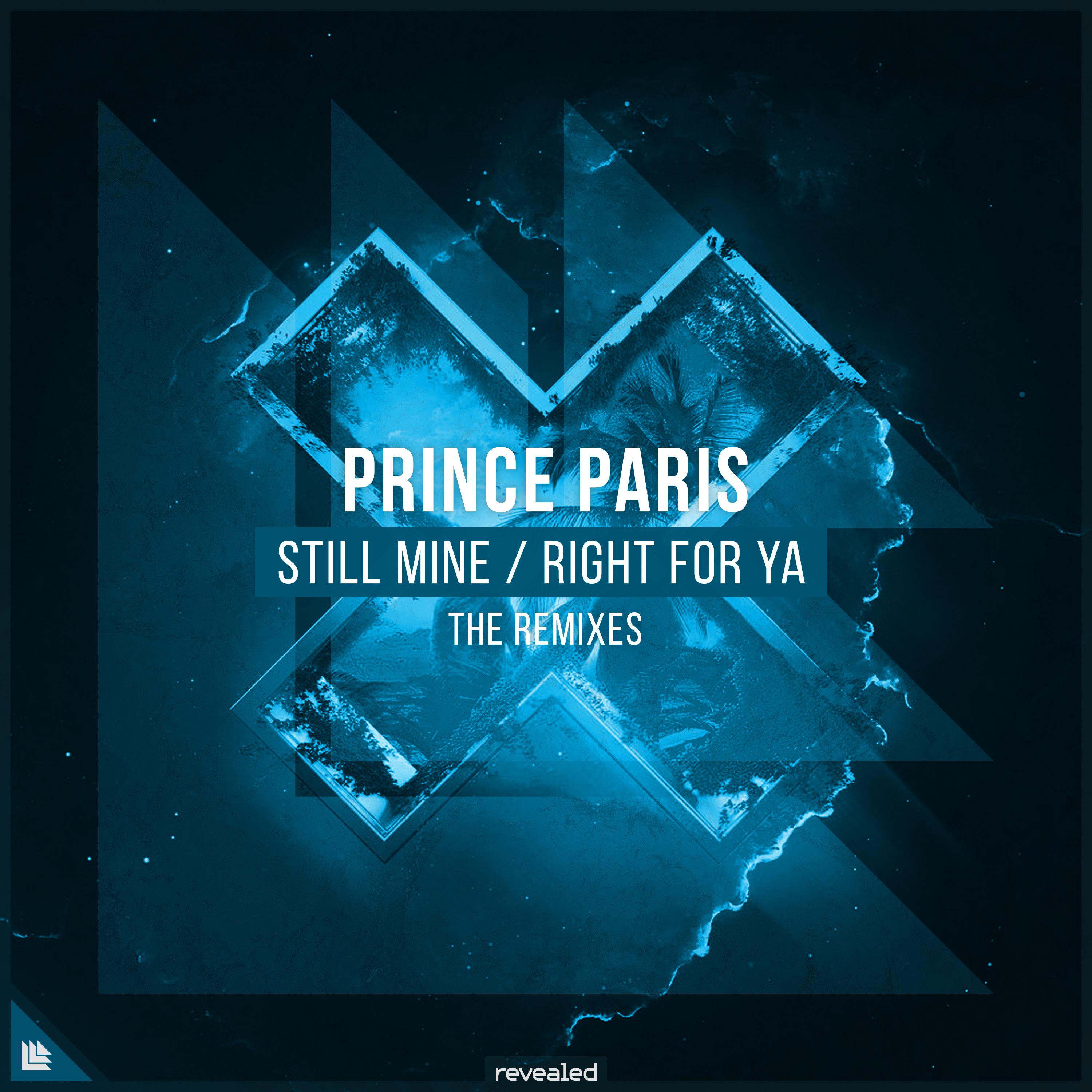 Prince paris - Still Mine (Prince Paris & Swede Dreams Remix)