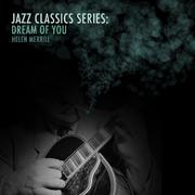 Jazz Classics Series: Dream of You