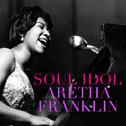 Soul Idol Aretha Franklin专辑