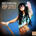 Voice Expression Pop Style