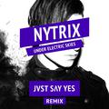 Under Electric Skies (JVST SAY YES Remix)