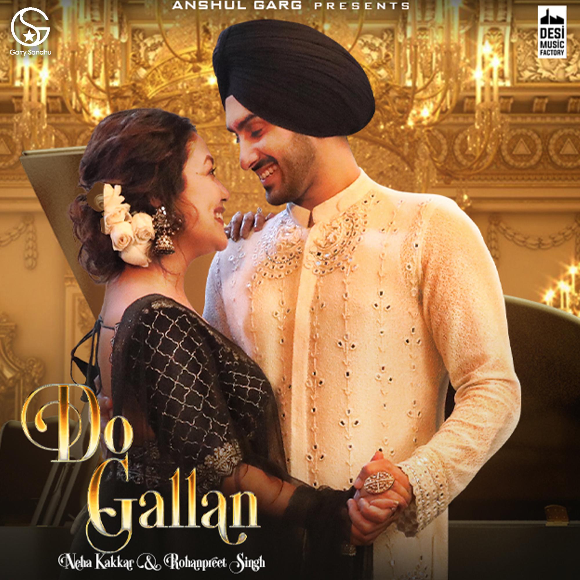 Neha Kakkar - Do Gallan