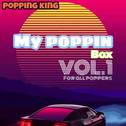 MY POPPIN BOX VOL.1 - POPPING KING