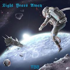 Light Years Away