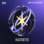 SIS (Soft Is Strong)专辑