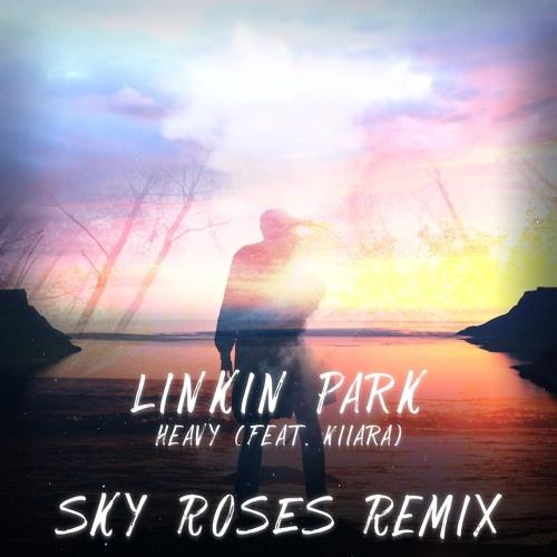 Heavy (Sky Roses Remix)