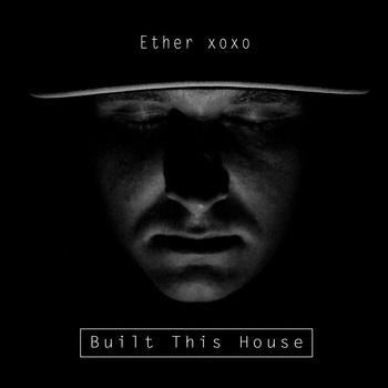 Built This House
