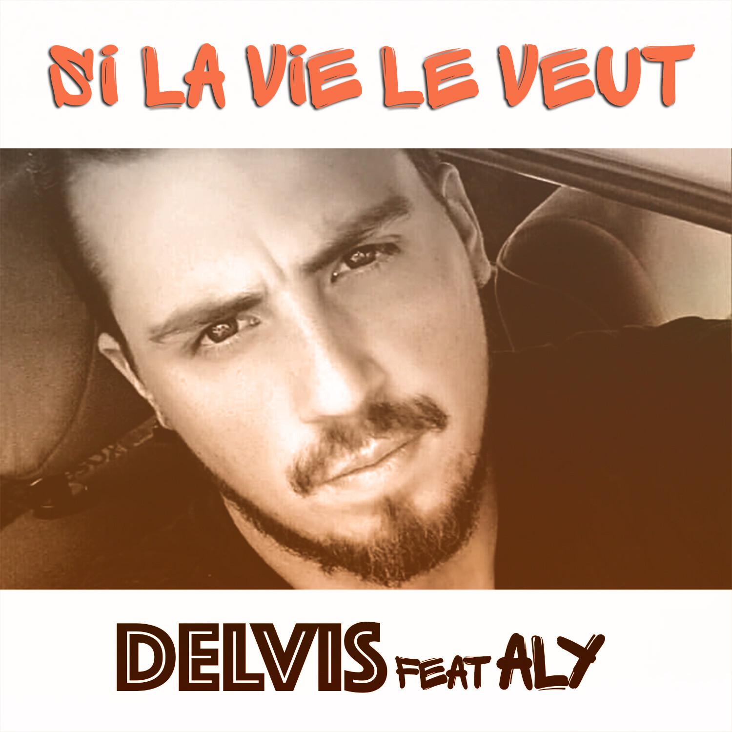 Si la vie le veut