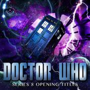 Dr Who Series 8 Opening Titles