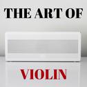 The Art Of Violin