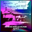 When We Were Young (The Logical Song) [Steve Aoki & KAAZE Remix]