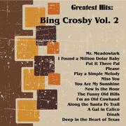 Greatest Hits: Bing Crosby Vol. 2