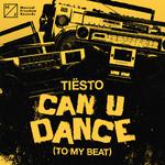 Can U Dance (To My Beat)专辑