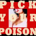 Pick Your Poison专辑