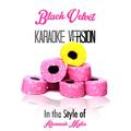Black Velvet (In the Style of Alannah Myles) [Karaoke Version] - Single