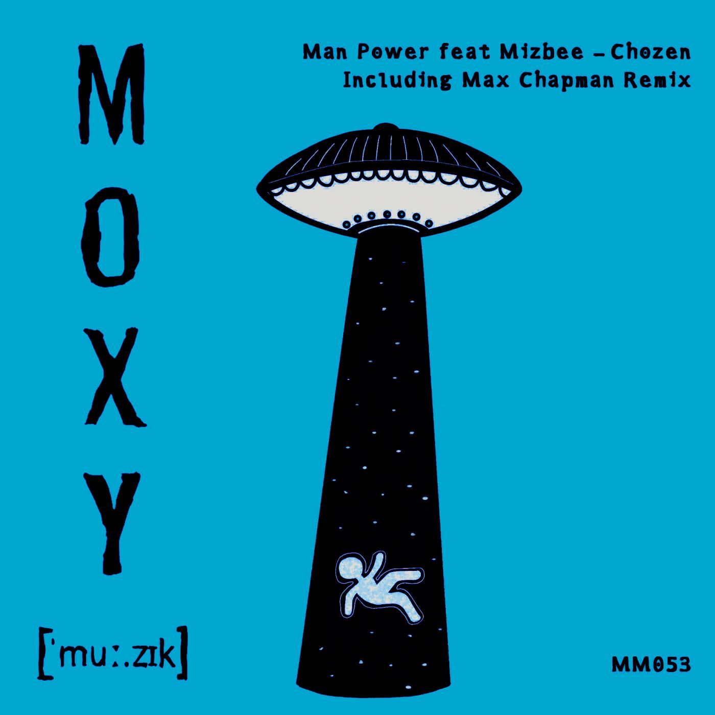 Man Power - Chozen (Max Chapman Remix)