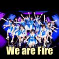 We are Fire