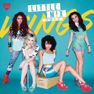 Little Mix - WINGS （升7半音）