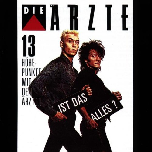 Ist das Alles? (13 Höhepunkte Mit Den Ärzten)