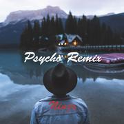 Psycho Remix