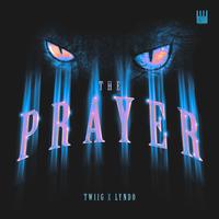 TWIIG x LYNDO - The Prayer (Extended Mix)