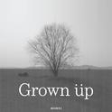 Grown up专辑