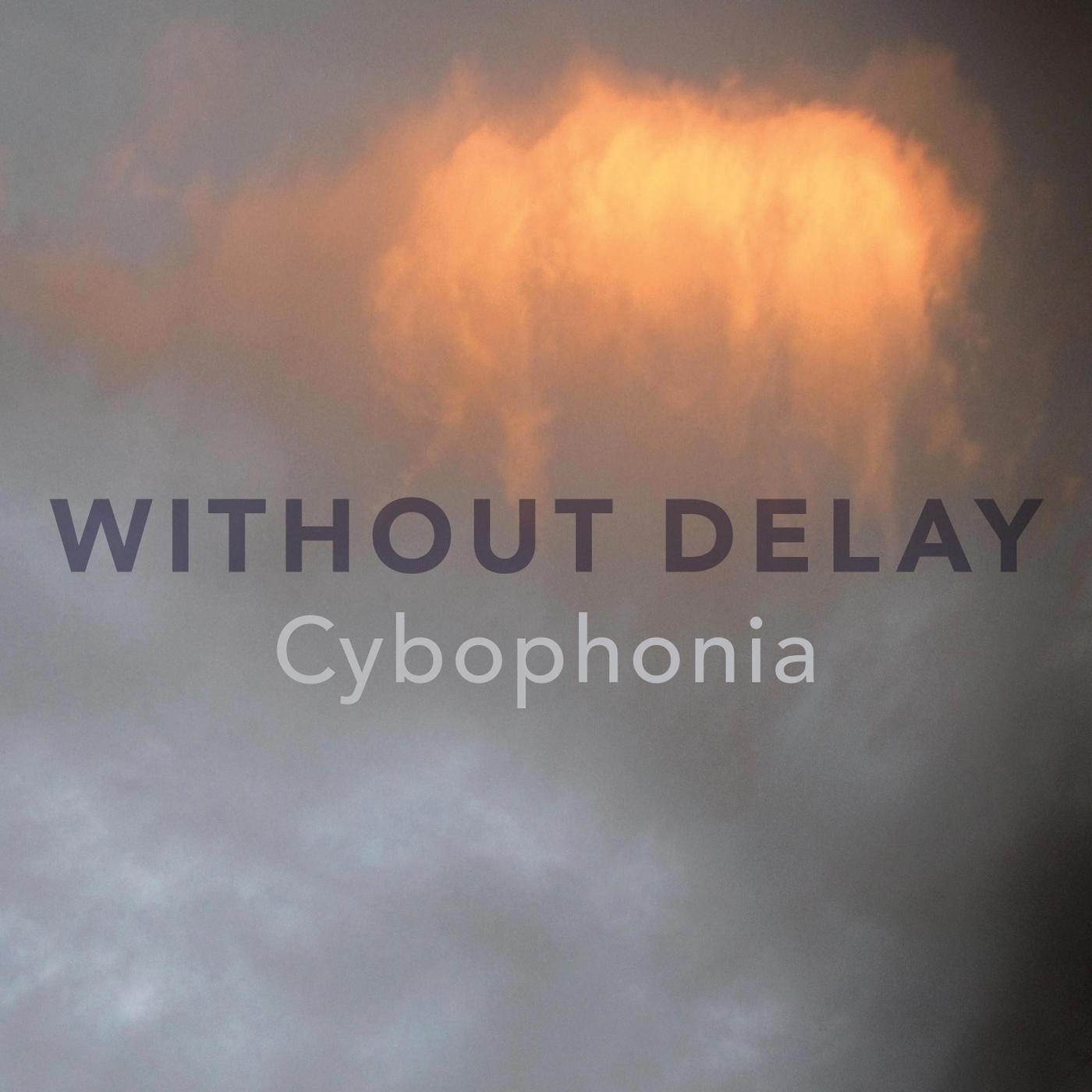Without Delay