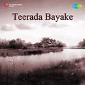 Teerada Bayake (Original Motion Picture Soundtrack)专辑