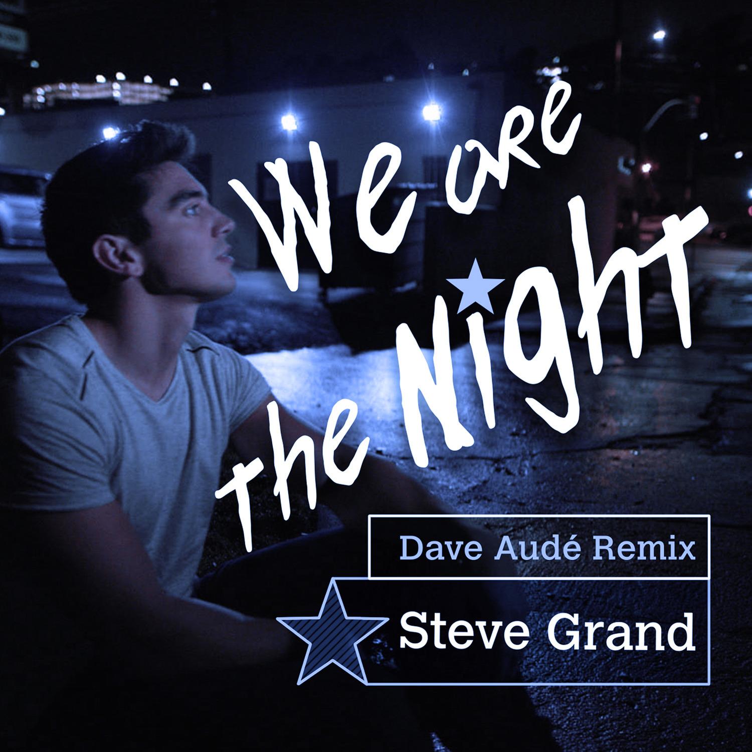 We Are the Night (Dave Audé Remix)