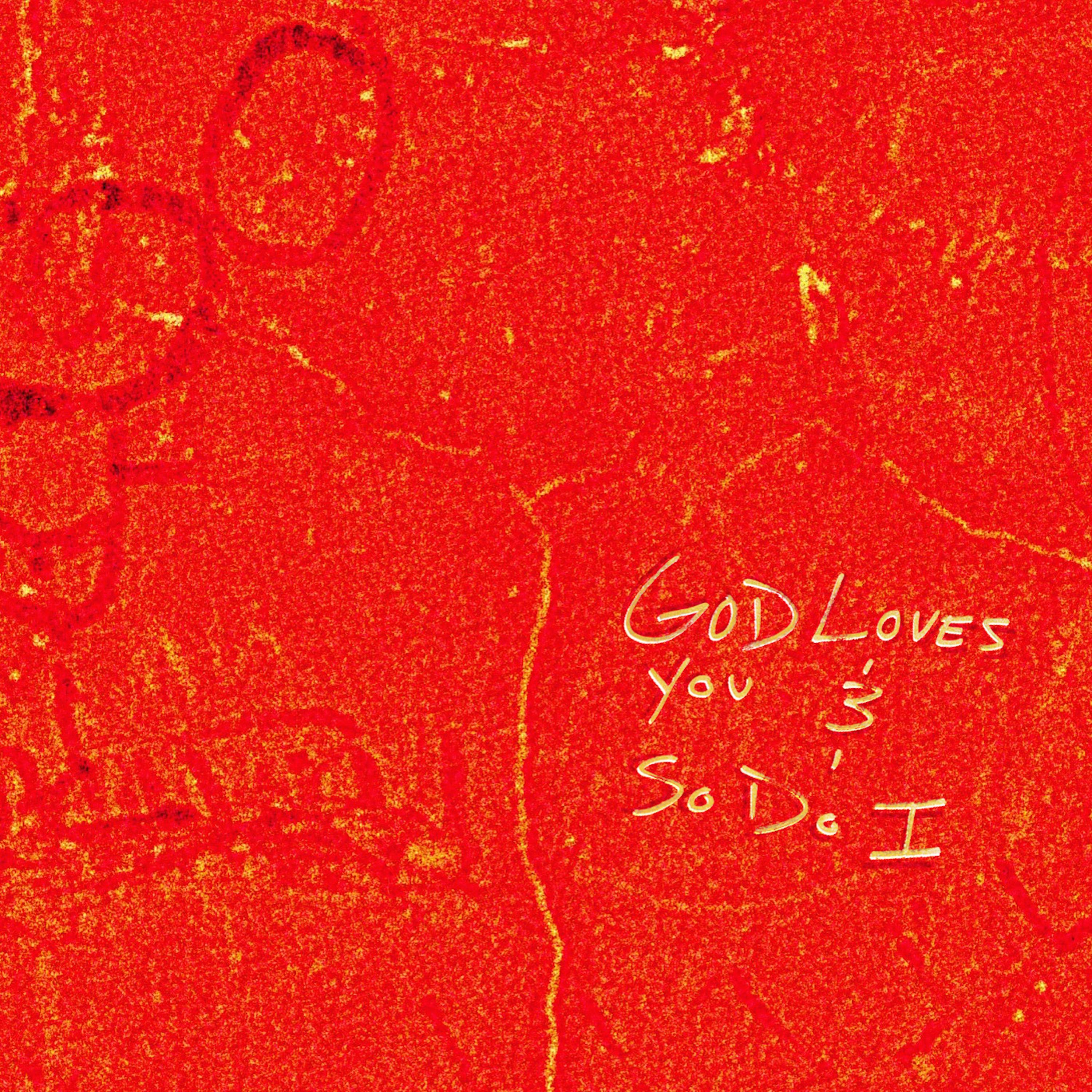 God Loves You & so Do I专辑