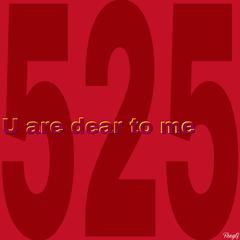 U are dear to me