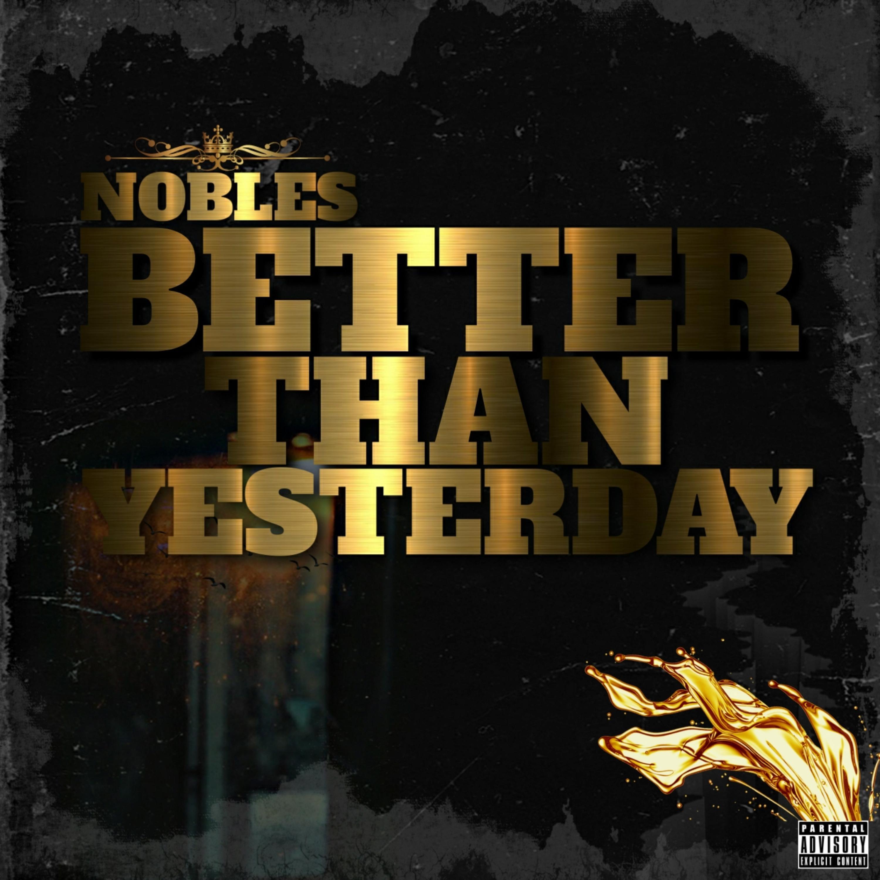 Better Than Yesterday