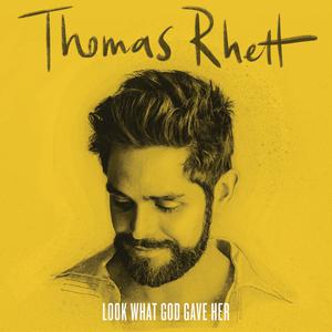Thomas Rhett - Look What God Gave Her （升8半音）