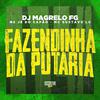 DJ MAGRELO FG - Fazendinha da Putaria