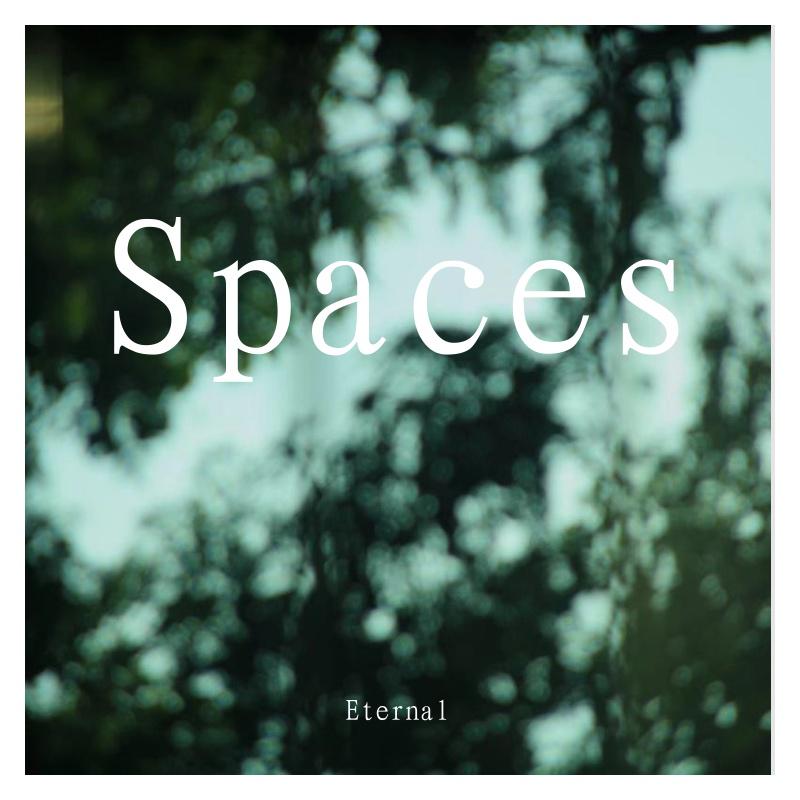 Eternal - 1.Spaces